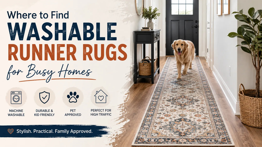 Where to Find Washable Runner Rugs for Busy Homes